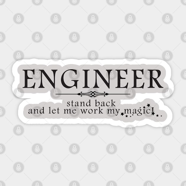 Engineer - Stand back! Sticker by madmonkey